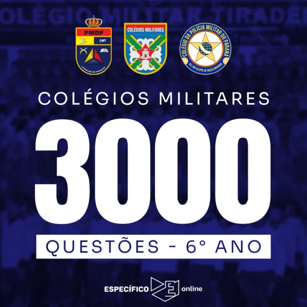 Banco de 3.000 Questões - Colégios Militares 6° Ano