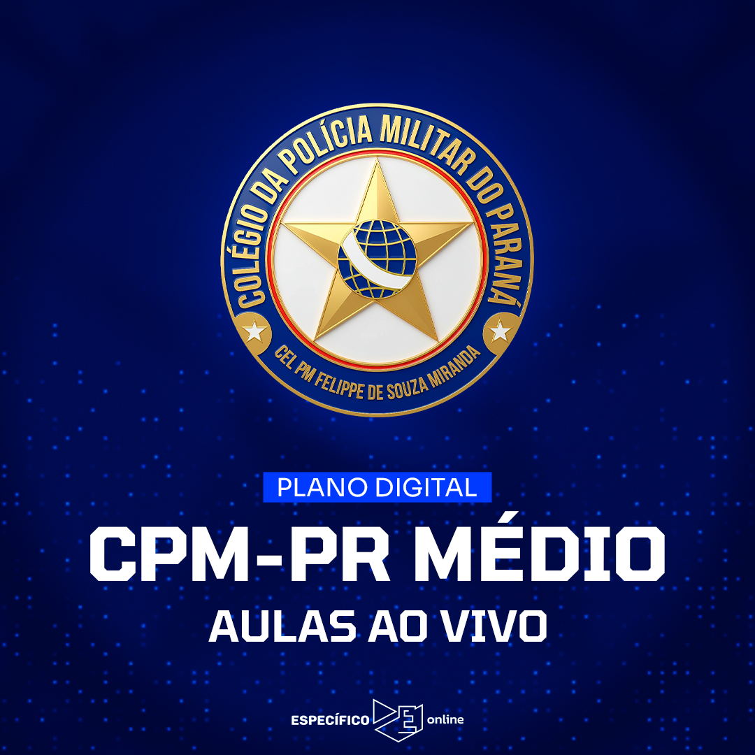 Curso Online - CPM-PR Médio| Plano Digital
